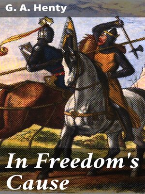 cover image of In Freedom's Cause